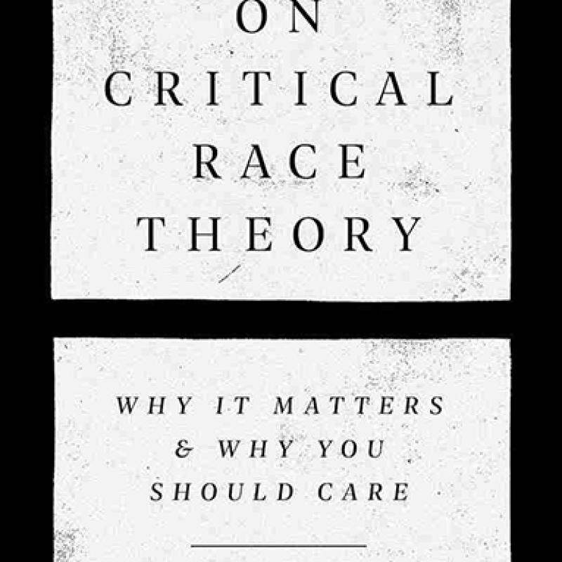 On Critical Race Theory by Victor Ray